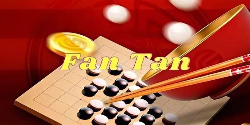 Tìm hiểu thế nào là Fantan B52?