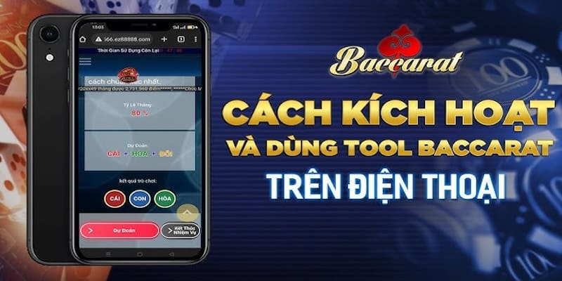 chi-tiet-4-buoc-su-dung-tool-choi-baccarat-hieu-qua